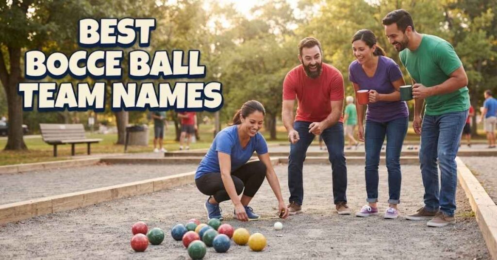 Best Bocce Ball Team Names